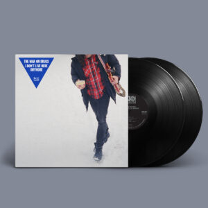 I Don't Live Here Anymore  Double Vinyl by The War On Drugs
