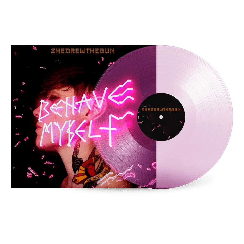 Behave Myself Pink 12 Inch Vinyl by She Drew The Gun