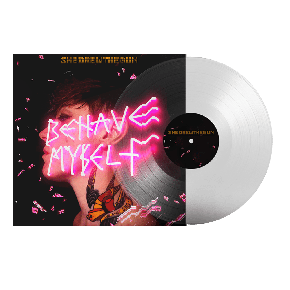 Behave Myself Clear 12 Inch Vinyl by She Drew The Gun