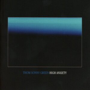 High Anxiety Double LP - Thom Sonny Green