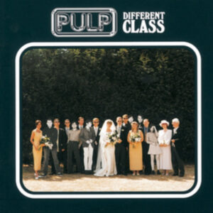 New Vinyl Different Class by Pulp