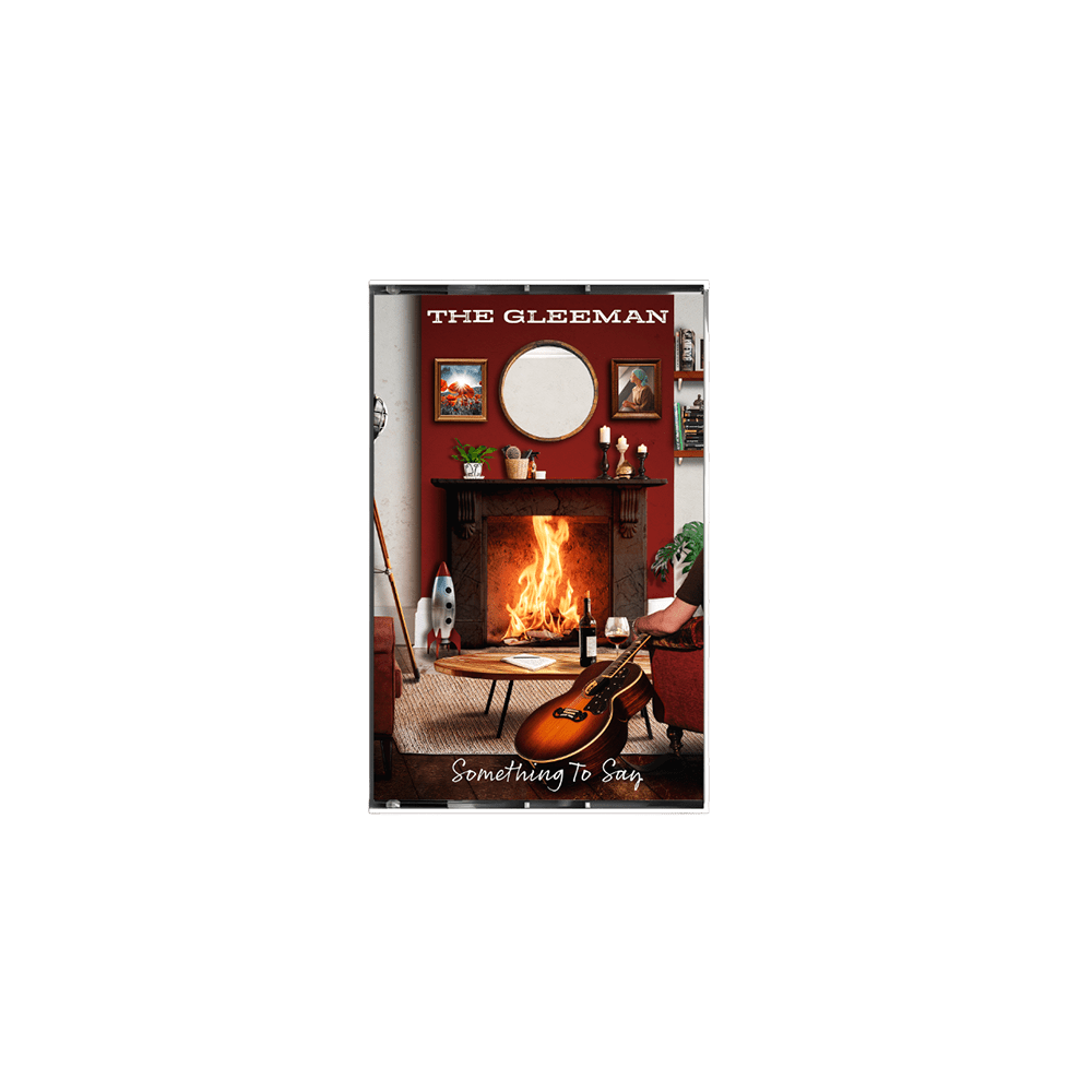 Something To Say Cassette by The Gleeman