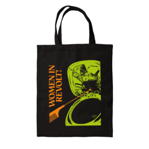 Women In Revolt! Tote Bag by Women In Revolt!