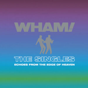 New Vinyl THE Singles by Wham!