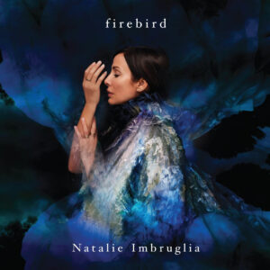 New Vinyl Firebird by Natalie Imbruglia
