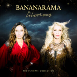 New Vinyl Glorious by Bananarama
