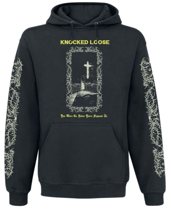 Knocked Loose Hoodie You won't go before you're supposed to S to 3XL for Men black