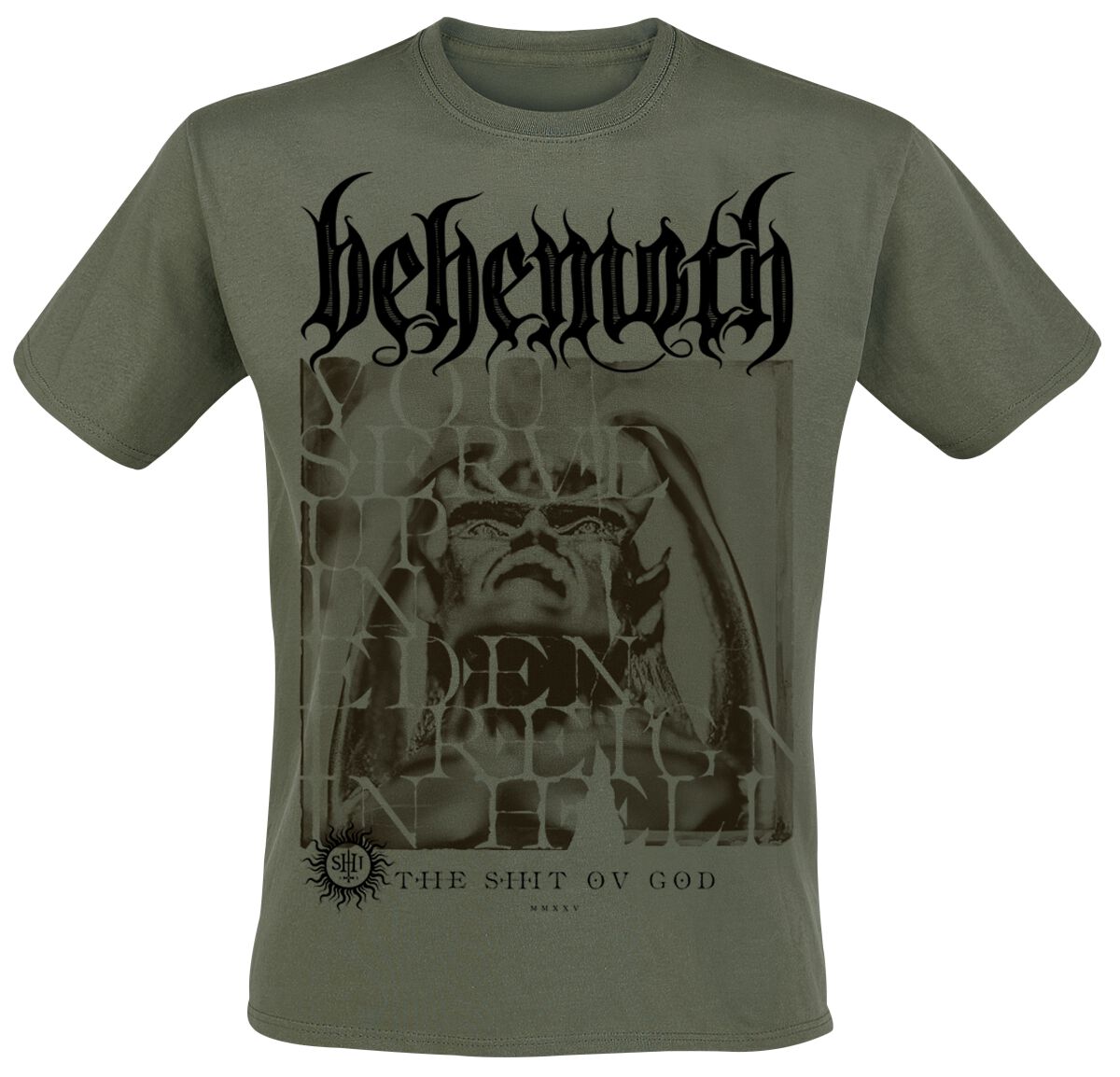 Behemoth T-Shirt The Shit ov God Reign In Hell S to 3XL for Men olive