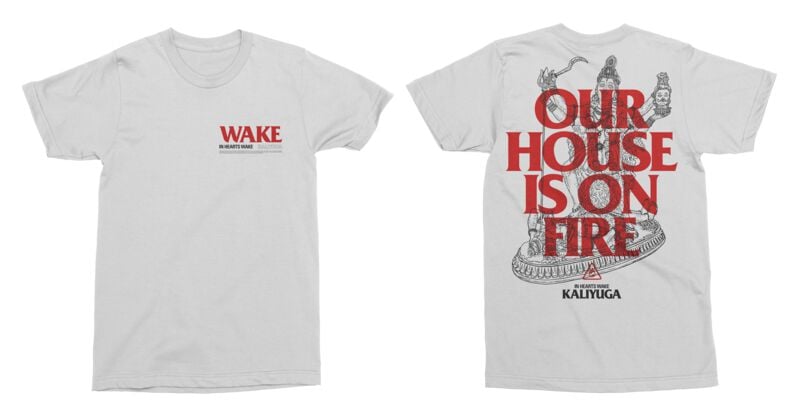 In Hearts Wake T-Shirt Our House is on Fire S to XXL for Men white