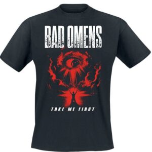 Bad Omens T-Shirt Take Me First S to 4XL for Men black