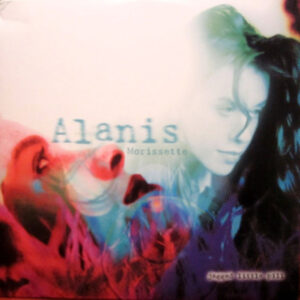 New Vinyl Jagged Little Pill vinyl by Alanis Morissette