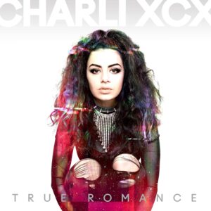 New  True Romance (Silver Vinyl) by Charli Xcx