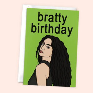 New gift  by Charli Xcx Bratty Birthday Card