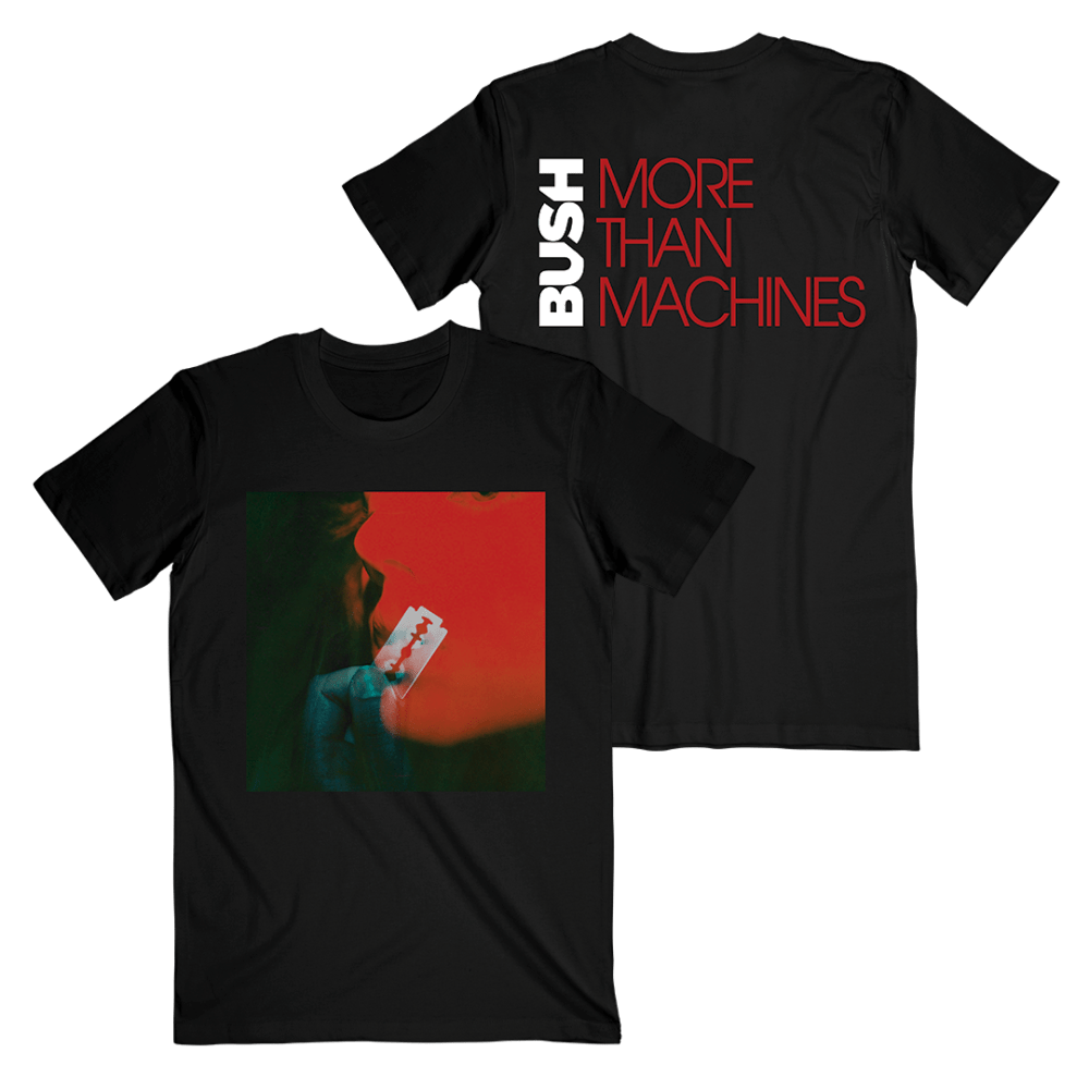More Than Machines T-Shirt by Bush