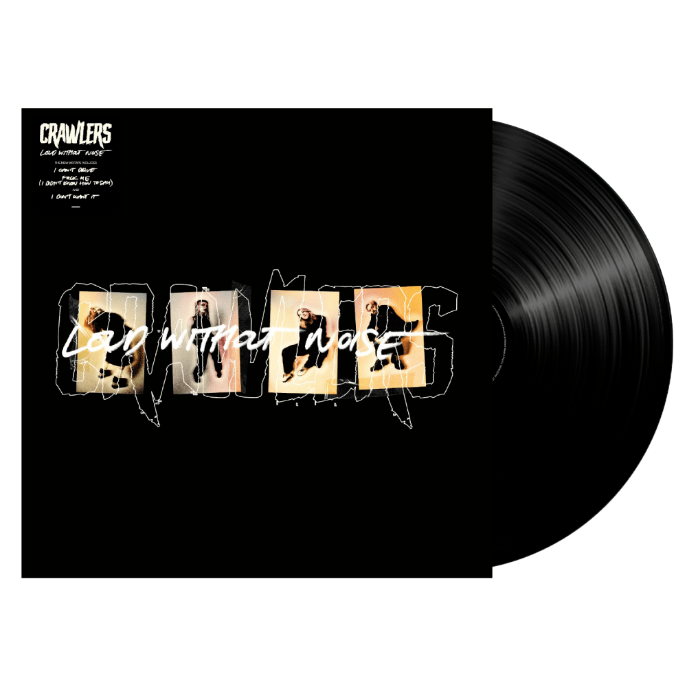 Loud Without Noise Vinyl by Crawlers