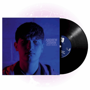 You Don't Belong Vinyl EP - Andrew Cushin