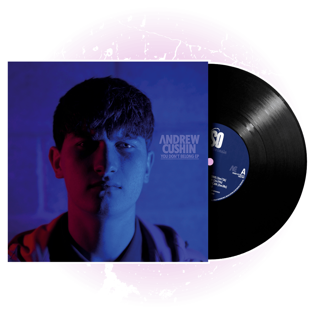 You Don't Belong Vinyl EP by Andrew Cushin