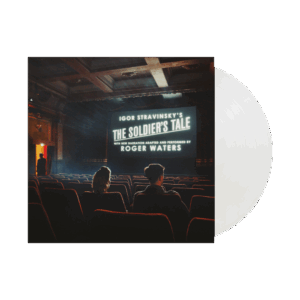 Soldiers Tale Crystal Clear Double Heavyweight Vinyl by Roger Waters & Igor Stravinsky