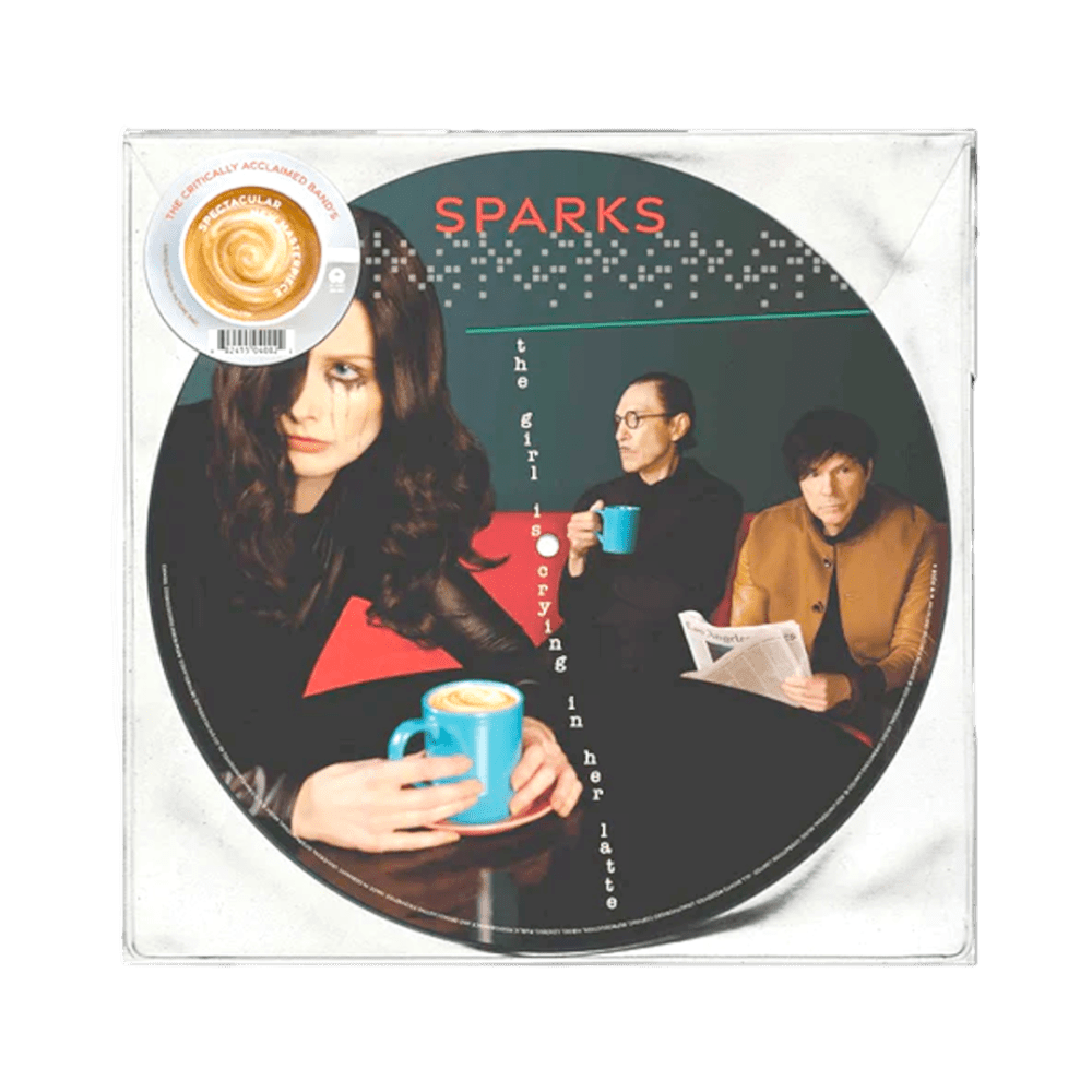 The Girl Is Crying In Her Latte Picture Disc by Sparks