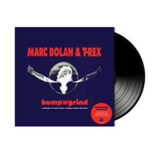 Bump n Grind Vinyl - T. Rex