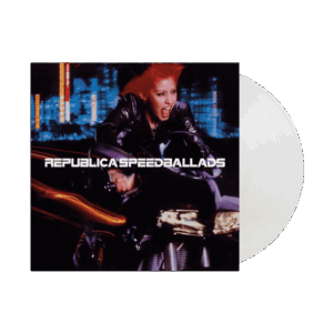 Speed Ballads RSD 2023 Clear Heavyweight Vinyl by Republica