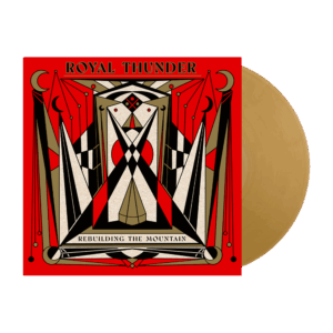 Rebuilding The Mountain Gold Vinyl - Royal Thunder