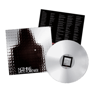 Nothing Lasts Forever Silver (Signed) Vinyl by Teenage Fanclub