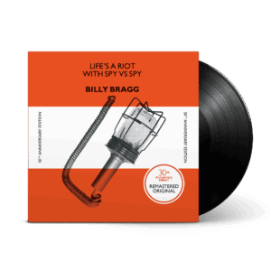 Life's A Riot With Spy Vs Spy 30th Anniversary Edition Vinyl by Billy Bragg