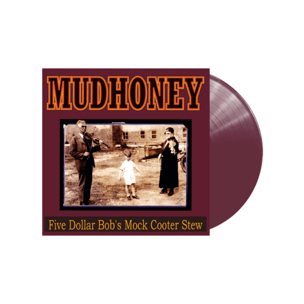 Five Dollar Bob's Mock Cooter Stew Purple Vinyl - Mudhoney