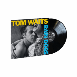 Rain Dogs Vinyl - Tom Waits
