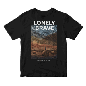 What We Do To Feel Black T-Shirt - Lonely The Brave