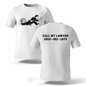 Call My Lawyer T-Shirt - Digga D