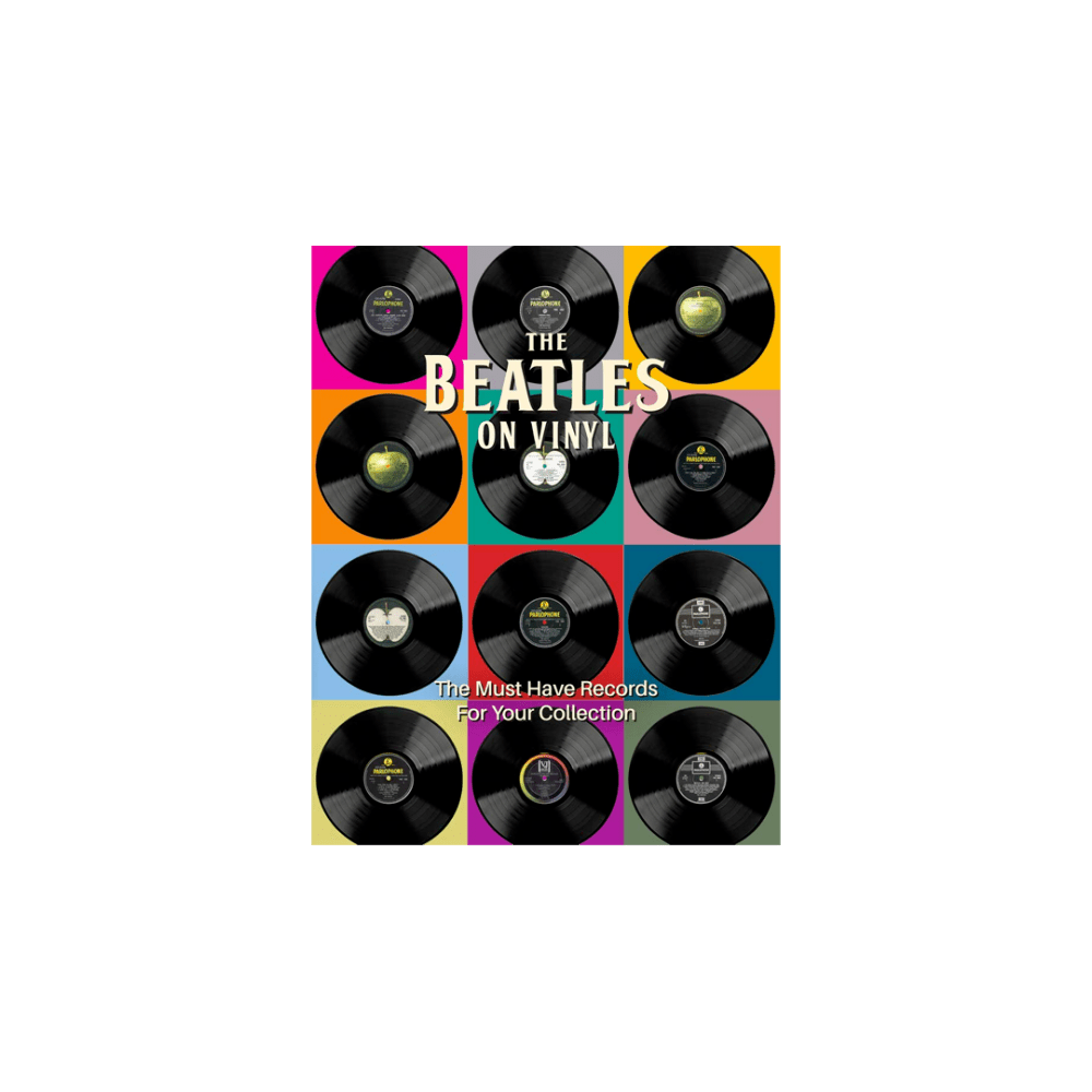 Beatles On Vinyl The Must Have Records For Your Collection Hardcover Book by The Beatles