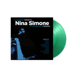 Little Girl Blue Remixed Green Double Heavyweight Vinyl by Nina Simone & DJ Maestro