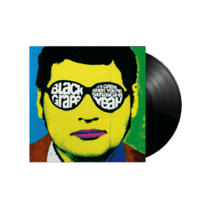 Its Great When Youre Straight…Yeah Heavyweight Vinyl by Black Grape