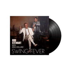 Swing Fever Heavyweight Vinyl by Rod Stewart with Jools Holland