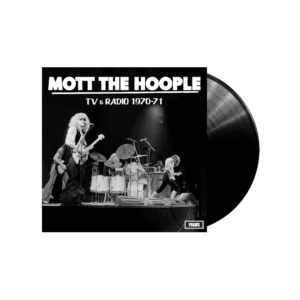TV and Radio 1970-71 Vinyl - Mott The Hoople