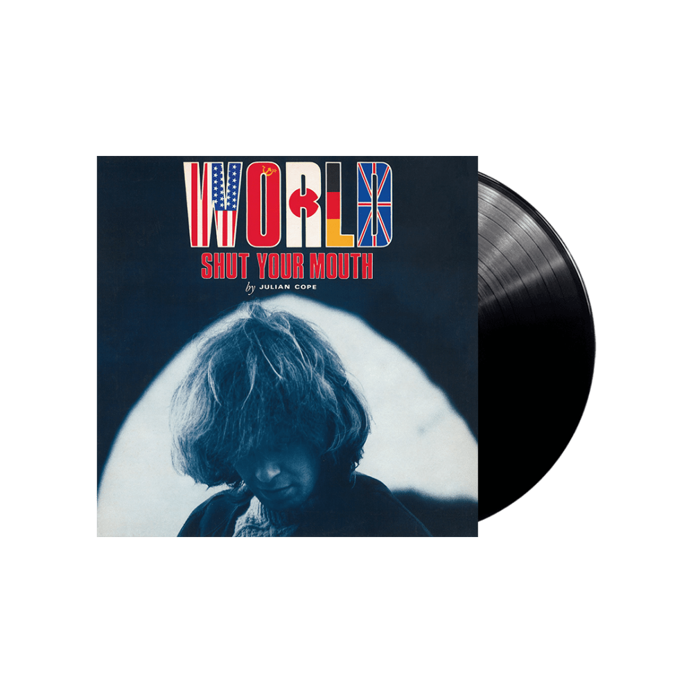 World Shut Your Mouth Heavyweight Vinyl by Julian Cope