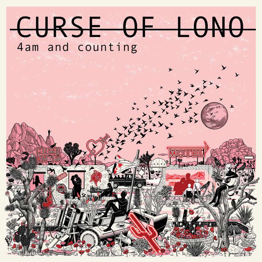 4am and Counting by Curse Of Lono