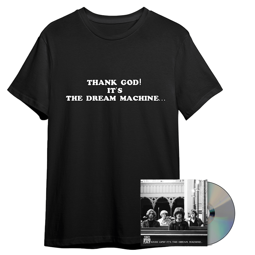 Thank God! It's the Dream Machine... (Signed) CD + T-Shirt - The Dream Machine