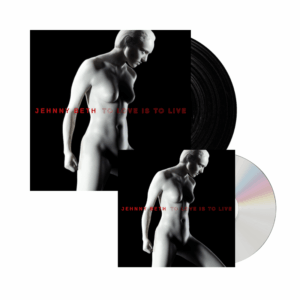 To Love Is To Live CD + Vinyl - Jehnny Beth