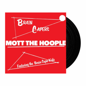 Brain Capers Heavyweight Vinyl by Mott The Hoople