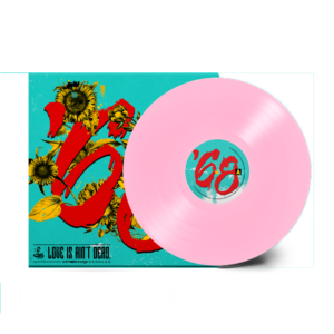 Love Is Ain't Dead. Baby Pink 10-Inch Vinyl 10 Inch - '68