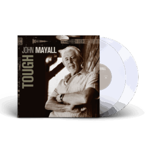 Tough (Ltd. & numbered Crystal Clear 2LP) Double Heavyweight Vinyl by John Mayall
