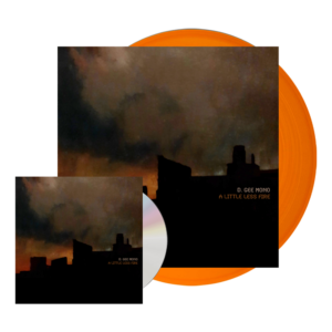 A Little Less Fire CD (Signed) + Orange Vinyl (Signed) by D.Gee Mono