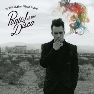 Too Weird To Live, Too Rare To Die Vinyl - Panic! At The Disco