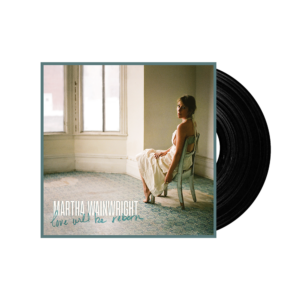 Love Will Be Reborn Vinyl - Martha Wainwright