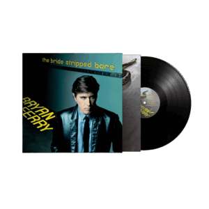 The Bride Stripped Bare Vinyl - Bryan Ferry