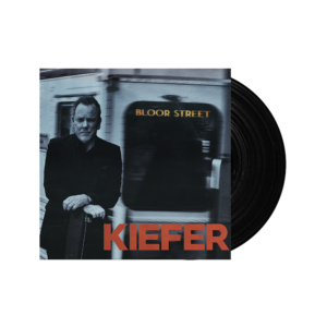 Bloor Street Black Vinyl by Kiefer Sutherland