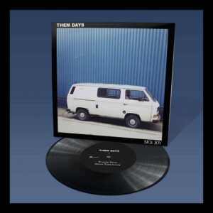 Them Days 10 Inch - Sick Joy